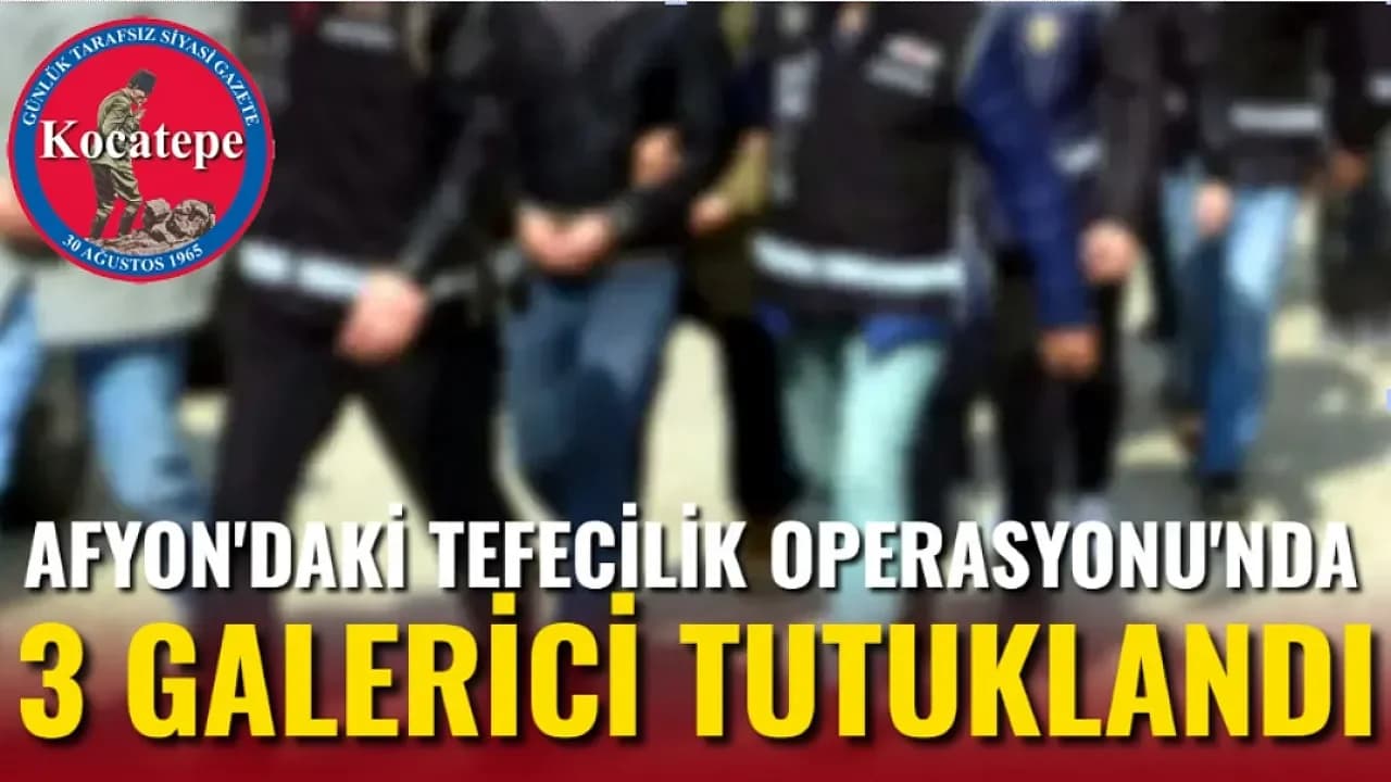 Afyon'da Galericilere "Tefecilik" Kıskacı: 3 Kişi Tutuklandı