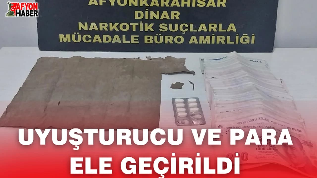 Dinar'da Narkotik Operasyonu: Uyuşturucu ve Suç Geliri Ele Geçirildi, Bir Kişi Tutuklandı