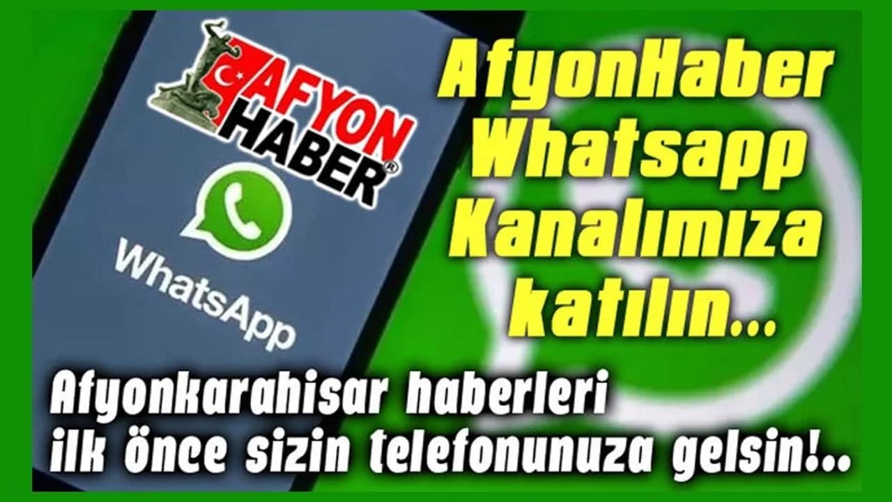 Afyonhaber'den Anlık Haber İçin WhatsApp Kanalı Dönemi