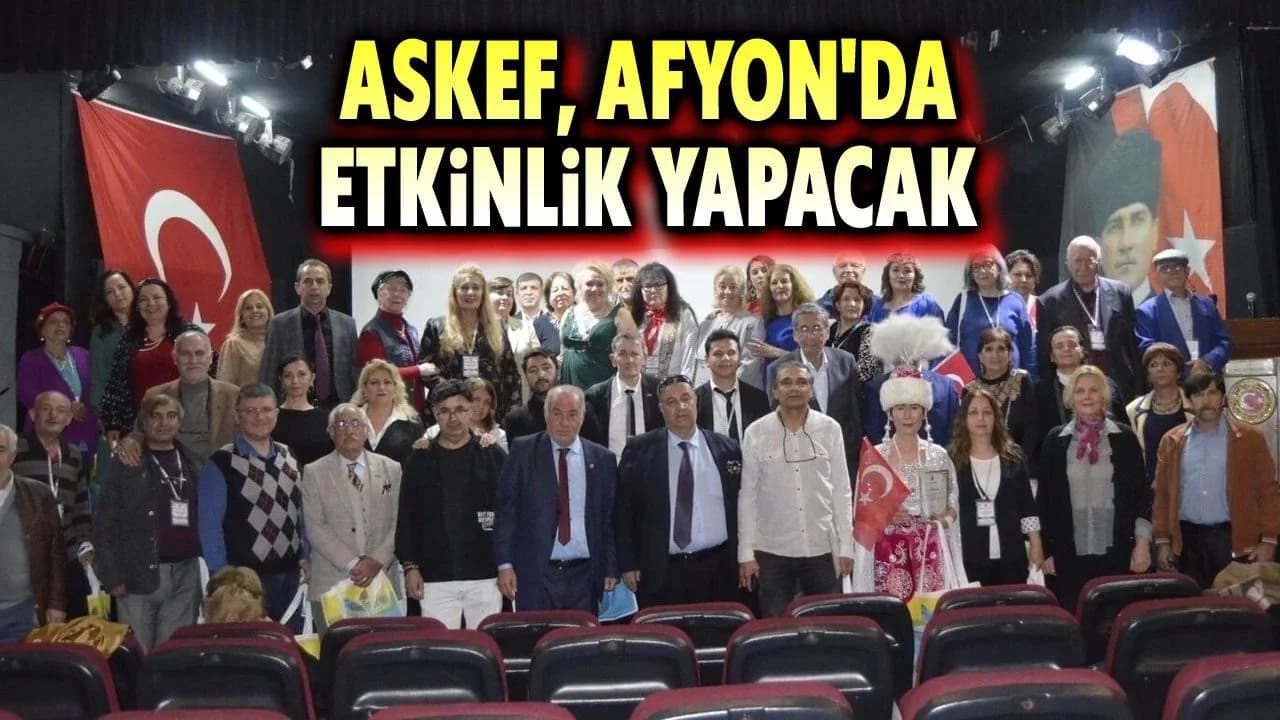 ASKEF'ten Afyonkarahisar'a Uluslararası Kültür ve Sanat Çıkarması: 41. Şölen Başlıyor