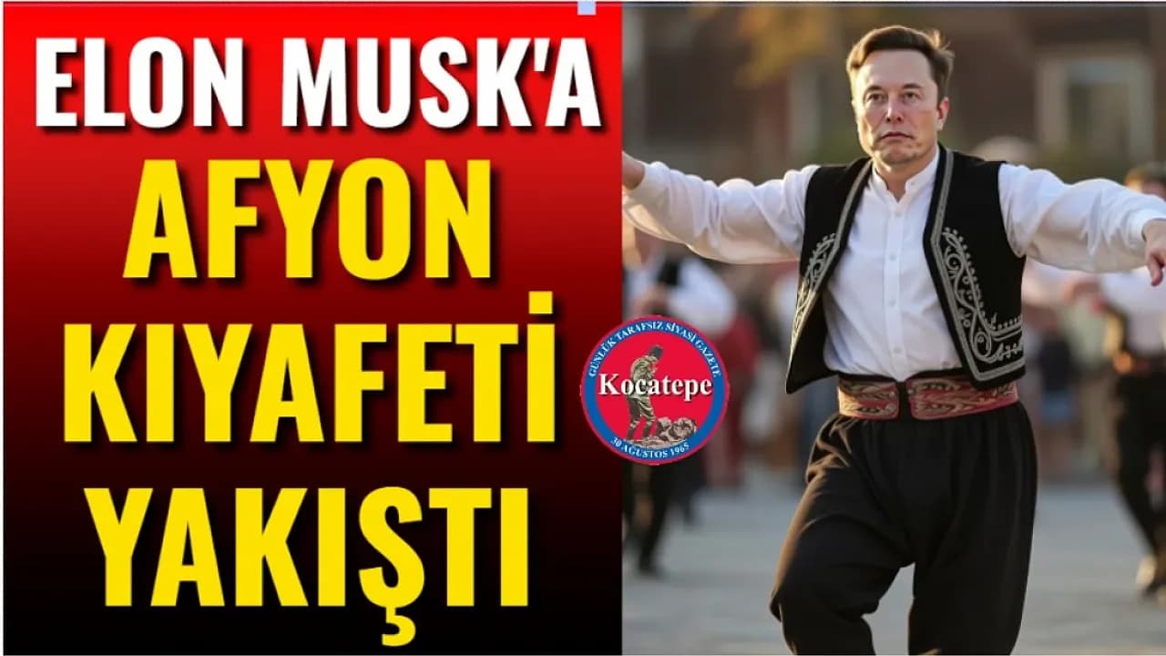 Tesla’nın Afyon Yatırımına "Efe" Dokunuşu: Elon Musk Zeybek Kıyafetiyle Görüntülendi